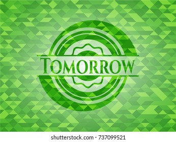 Tomorrow green emblem. Mosaic background