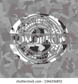 Tomorrow on grey camo pattern