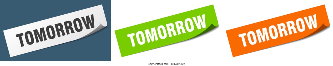 tomorrow paper peeler sign set. tomorrow sticker