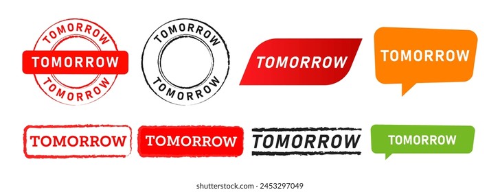 tomorrow rectangle circle stamp and speech bubble sign for reminder next day