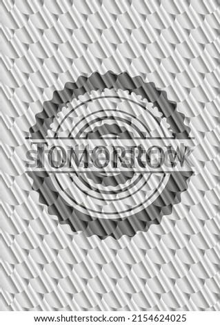 Tomorrow silver badge. Scales pattern. Vector Illustration. Detailed. 