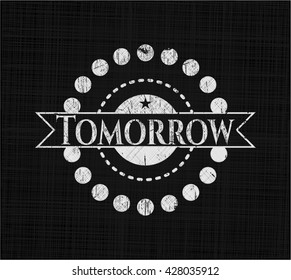 Tomorrow written with chalkboard texture
