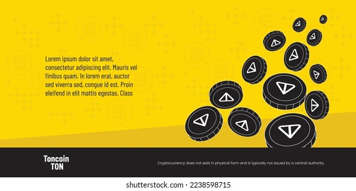 Toncoin Crypto currency TON coin Banner illustration. Global digital currency TON coins falling or floating flat vector design in yellow background. Lorem ipsum text and copy space.