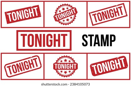 Tonight rubber grunge stamp set vector