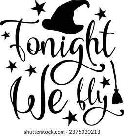 Tonight we fly Halloween design