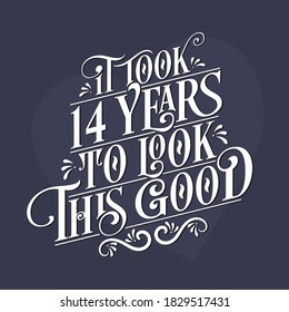 Es dauerte 14 Jahre, um dieses gute Aussehen zu sehen - das 14. Geburtstag und das 4. Jubiläum mit wunderschönem kalligraphischem Schriftsatz-Design.