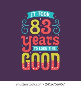 It took 83 years to look this good colorful lettering Design