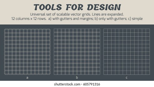Tools for design. Universal set of scalable vector modular grids. Lines are expanded. 12 columns x 12 rows. a) with gutters and margins; b) only with gutters; c) simple svg