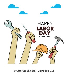 Tools of Labor Happy Labor Day