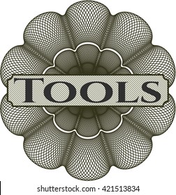 Tools written inside a money style rosette