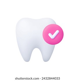 Tooth with a check mark in circle. 3d vector icon. Cartoon minimal style.