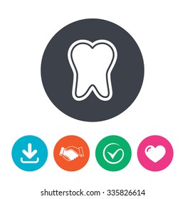 Tooth enamel protection sign icon. Dental toothpaste care symbol. Healthy teeth. Download arrow, handshake, tick and heart. Flat circle buttons.