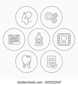 Tooth extraction, caries and mouthwash icons. Dental x-ray linear sign. Check file, calendar and cogwheel icons. Vector