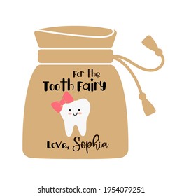 Tooth Fairy bag with a girl tooth and the inscription TOOTH FAIRY PLEASE STOP HERE