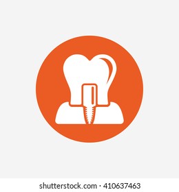 Tooth implant icon. Dental endosseous implant sign. Dental care symbol. Orange circle button with icon. Vector