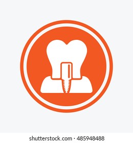 Tooth implant icon. Dental endosseous implant sign. Dental care symbol. Graphic design element. Flat tooth implant symbol on the round button. Vector