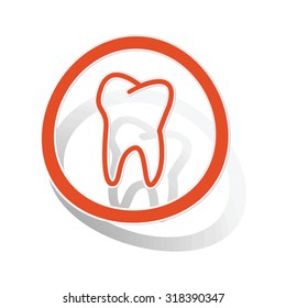 Tooth sign sticker, orange circle with image inside, on white background