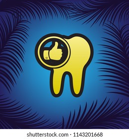 Tooth sign with thumbs up symbol. Vector. Golden icon with black contour at blue background with branches of palm trees.
