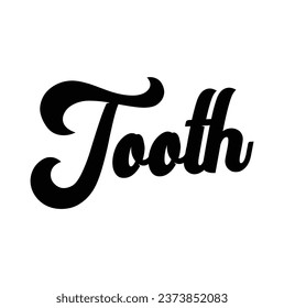 tooth text on white background.