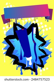 Toothbrush and Toothpaste graffiti with speech bubble. Abstract modern Messaging sign street art decoration, performed in urban painting style.