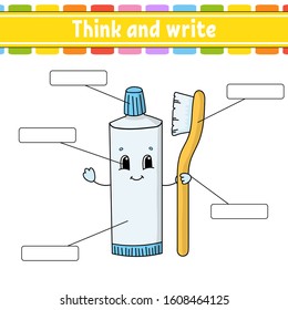 Toothpaste. Think and write. Body part. Learning words. Education worksheet. Activity page for study English. Isolated vector illustration. Cartoon style.
