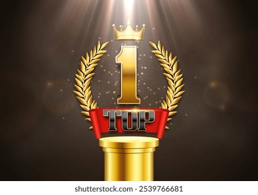 Top 1 award poster. Presentation on podium with golden crown and laurel wreath. Vector illustration.