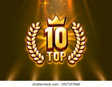 Top 10 best podium award sign, golden object. Vector illustration