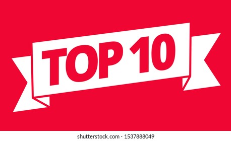 Top 10. Best ten list. Word on ribbon. Winner tape award text title. Vector Illustration on a red background.