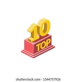 Top 10, Best, Winner Award. Vector 3d Isometric, Color Web Icon, New Flat Style. Creative Illustration Design, Idea For Infographics.