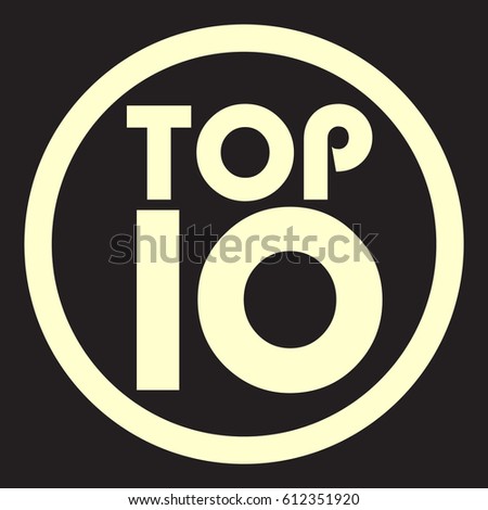 Top 10 Black White Icon Top Stock Vector (Royalty Free) 612351920