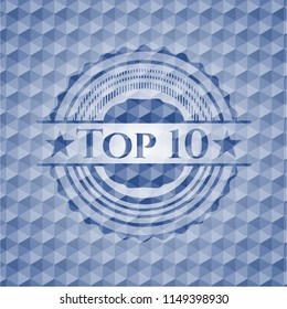Top 10 blue emblem or badge with abstract geometric pattern background.