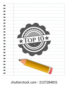 Top 10 draw (pencil strokes). Vector Illustration. Detailed. 