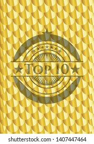 Top 10 golden badge. Scales pattern. Vector Illustration. Detailed.