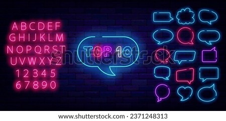 Top 10 neon sign. Speech bubble frames set. Hit parade label. Label for radio, talk show and website. Best item charts. Shiny pink alphabet. Editable stroke. Vector stock illustration