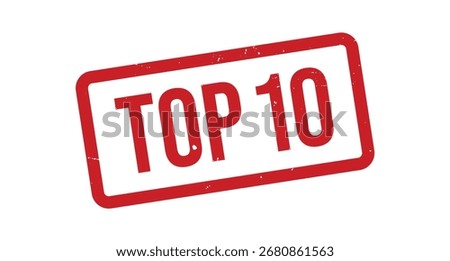 Top 10 red rubber stamp. Top 10 Grunge design with dust scratches.
Top 10 sign, logo, badge, icon, sticker, label, emblem, stamp, symbol isolated illustration.