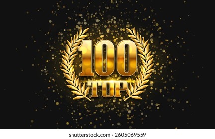 Top 100 award poster. Presentation 100 best with golden laurel wreath. Vector illustration.
