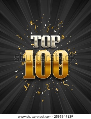 Top 100 award poster. Presentation 100 best with confetti on dark background. Vector illustration.