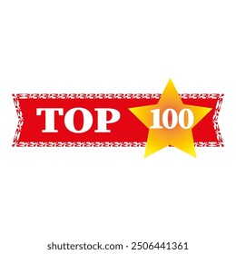 Top 100 banner. Bold top one hundred text. Golden star focus. Red ribbon background.