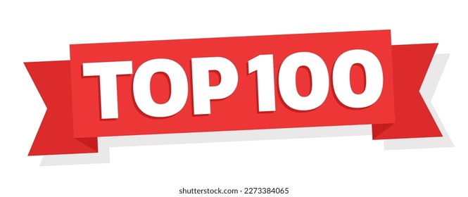 Top 100. Best hundred. Word on red ribbon. Winner tape award text title. Vector Illustration.