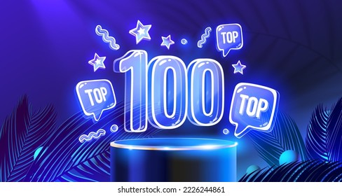 Top 100 neon podium, award best banner. Vector illustration