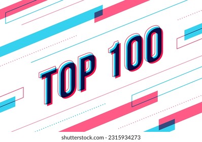 Top 100 ranking banner. Overlapped elements in isometric style. Vector illustration.