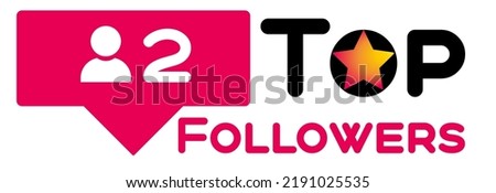 Top 2 followers vector art illustration bright sign label with fantastic font and bright star