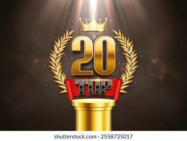 Top 20 award poster. Presentation 20 best on podium with golden crown and laurel wreath. Vector illustration.