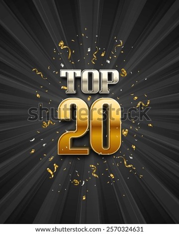 Top 20 award poster. Presentation 20 best with confetti on dark background. Vector illustration.