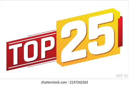 Top 25 word on red and yellow ribbon. Vector illustration.