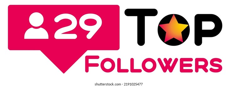 Top 29 followers vector art illustration bright sign label with fantastic font and bright star