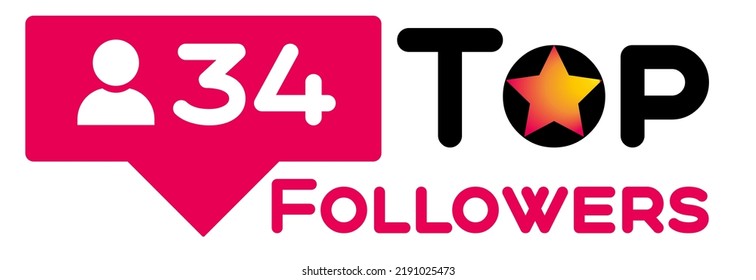 Top 34 followers vector art illustration bright sign label with fantastic font and bright star