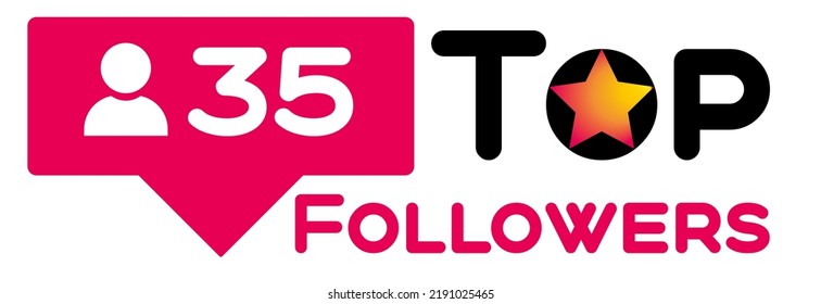 Top 35 followers vector art illustration bright sign label with fantastic font and bright star