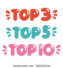 Top 3,5,10. Set of hand drawn flat vector illustrations on white background.