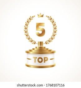 Top 5 award cup. Golden award trophy with laurel wreath and crown - isolated on white background. Vector illustration.